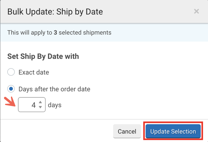 Bulk Update - Ship By Date Popup. Option = Days after order date. Counter shows 4 days selected