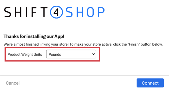 Connect Shift4Shop Store with product weight units drop-down menu highlighted.