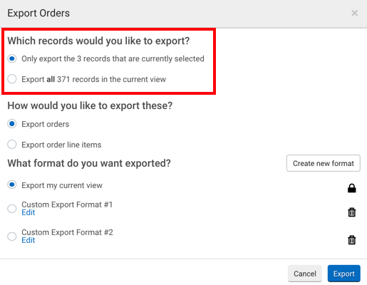 Export Orders pop-up.Box highlights radio button options for: Which records would you like to import?