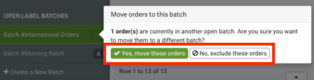 Move to Batch Confirmation popup. Red box highlights options: Yes, Move these Orders, & No exclude these orders